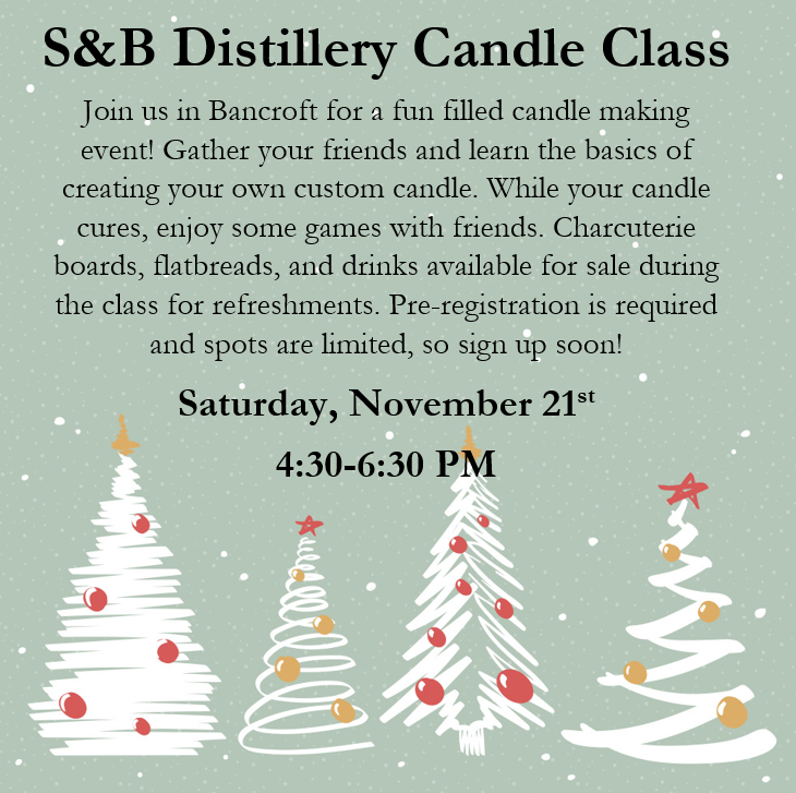 S&B Farms Distillery Candle Class #2