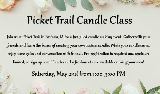 Picket Trail Candle Class